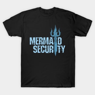 Mermaid Security Shirt T-Shirt